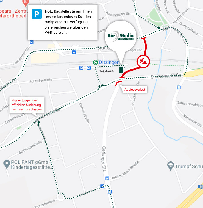 Erklärung Umleitung wegen Baustelle zum HörStudio Über de P+R Bereich in Ditzingen erreichen Sie die kostenlosen Kundenparkplätze des HörStudios